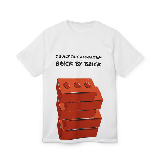 Brick by Brick Unisex Tee - Fun Graphic Shirt, Gift for Programmers, Tech Enthusiasts, Casual Wear, Birthday Present, Geeky Gift